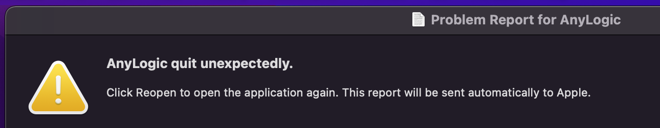 AnyLogic PLE v8.6 在 mac 上启动时意外退出